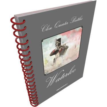 Close Quarter Battles - Waterloo - Core Rules Book