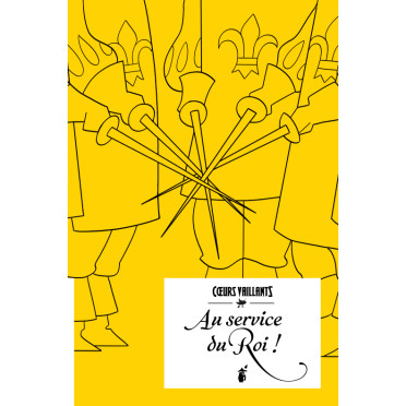 Cœurs Vaillants - Au service du Roi !