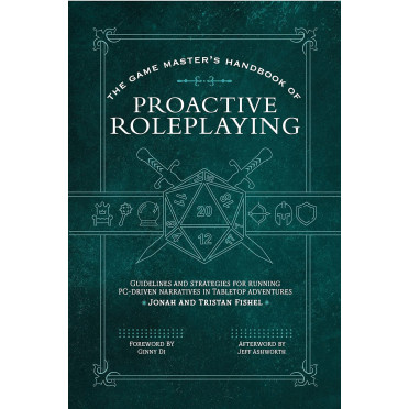 The Game Master’s Handbook of Proactive Roleplaying