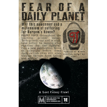 Mothership RPG Fear of a Daily Planet