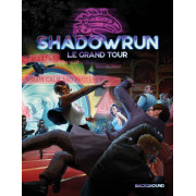 Shadowrun 6 - Le Grand Tour