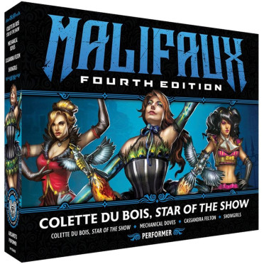 Malifaux 4E - Colette Du Bois, Star of the Show