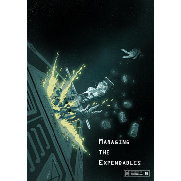 Managing the Expendables