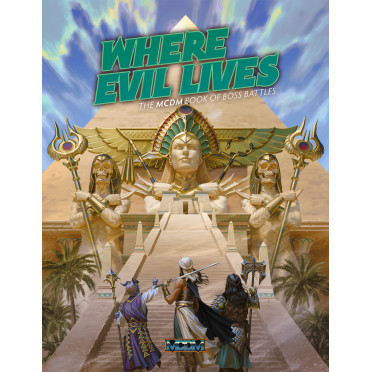Where Evil Lives: The MCDM Book of Boss Battles