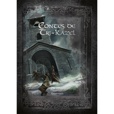 Les Ombres d'Esteren - Contes de Tri-Kazel: Traîtrises