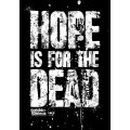Hope is for the Dead 0