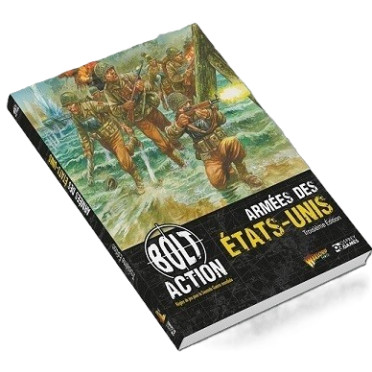 Bolt Action - Armées des Etats-Unis Troisième Edition