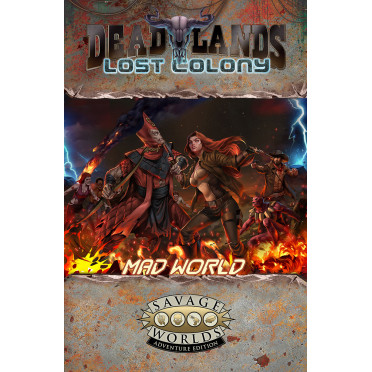 Deadlands Lost Colony - Mad World