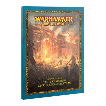 Warhammer - The Old World : Arcane Journal : The Breaching of the Great Bastion