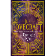 Int&eacute;grale Lovecraft, Tome 1 : Les Contr&eacute;es du r&ecirc;ve