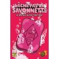 Lâche pas la Savonnette 0