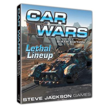 Car Wars: Lethal Lineup