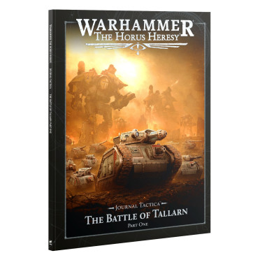The Horus Heresy - Journal Tactica : The Battle of Tallarn - Part One