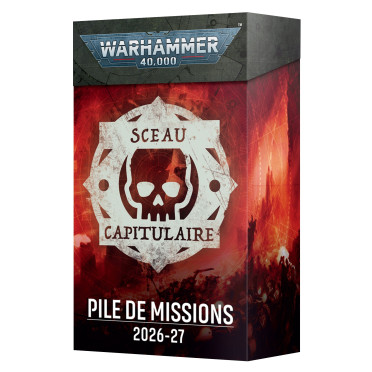 Boite de W40K : Sceau Capitulaire - Pile de Missions 2026-27