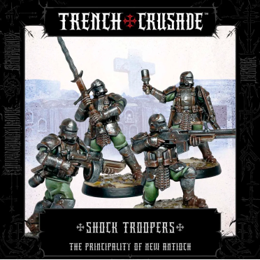Boite de Trench Crusade - The Principality of New Antioch - Shock Troopers