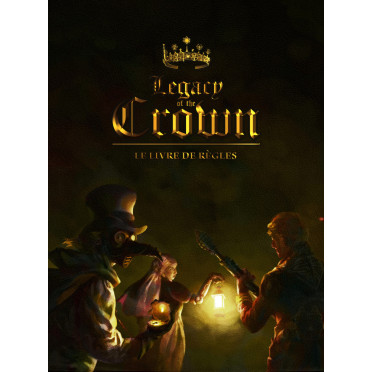 Boite de Legacy of the Crown - Livre de Règles (Édition numérique)