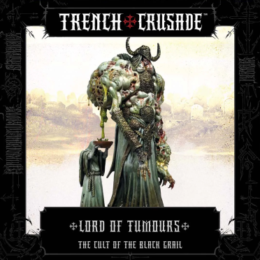 Boite de Trench Crusade - The Cult of the Black Grail - Lord of Tumours